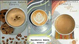 kahve efekti nasil yapilir instagram hikayesi icin hareketli kahveefekti kahve cikartmasi gifi youtube
