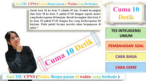 Dalam membangun satu gudang dibutuhkan waktu selama 36 hari dan membutuhkan tenaga kerja berapakah waktu yang dibutuhkan untuk membangun satu gudang jika menggunakan tenaga kerja. Trik Cepat Soal Cpns Jarak Dan Kecepatan Waktu Berpapasan Pada Waktu Yang Berbeda Youtube