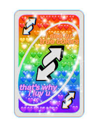 Don't be afraid of the unknown. Rainbow Uno Card And Wholesome Memes Image 7682579 On Favim Com