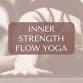 Inner Strength Flow — Rooted Wellness Company... event in Dracut, MA