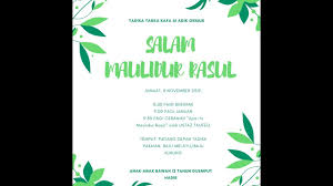 Salam maulidur rasulselawat dan salam buat nabi junjungan kita, muhammad s.a.w. Sambutan Maulidur Rasul Si Adik Genius 2019 Youtube