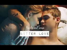 After Hardin And Tessa Bitter Love Pia Mia Youtube Hardin Pia Mia After Movie