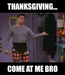 10 Hilarious Thanksgiving Memes Funny Thanksgiving Memes Thanksgiving Quotes Funny Thanksgiving Meme