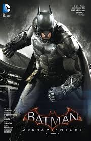 Batman Arkham Knight Vol 2 The Official Prequel To The Arkham Trilogy Finale Tomasi Peter J Bogdanovic Viktor 9781401263409 Amazon Com Books