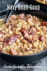 This Easy Instant Pot Navy Bean Soup Is An Old Fashioned Recipe For A Delicious Soup Made With A Hamhock In 2020 Dry Beans Recipe Ham And Bean Soup Bean And