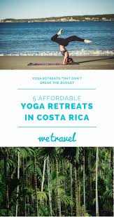 affordable yoga retreats in costa rica