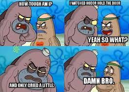 Whacha you talking about willis? What S You Talkin Bout Willis Imgur