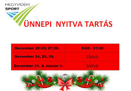 Ünnepi lemondási, módosítás feltételeink : Unnepi Nyitvatartas Hegyvideki Sportkozpont Es Tanuszoda