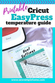 What this implies is that it can act like an iron and a press simultaneously. All About The Cricut Easypress Printable Temperature Guide Sew Simple Home