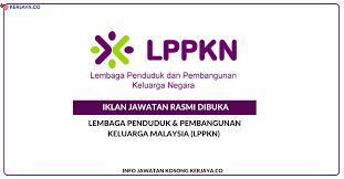Tarikh tutup permohonan 20 februari 2019 lokasi :kuala lumpur sektor :kerajaan kelulusan minimum :ijazah, diploma, sijil dan spm status pelantikan :tetap/kontrak. Jawatan Kosong Terkini Lembaga Penduduk Pembangunan Keluarga Malaysia Lppkn Kerja Kosong Kerajaan Swasta