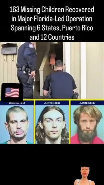 🚨 163 MISSING CHILDREN FOUND IN FLORIDA A major police operation in Florida led to the location and safe return of 163 missing children, ranging in age from just 2 months to