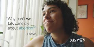 Ours To Tell: Sharing Our Abortion Stories