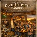 Fairfield County Ducks Unlimited Fall Banquet