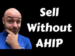 How To Sell Medicare Without AHIP! (Medicare Sales Training)