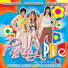 Pinay Pie (Original Motion Picture Soundtrack) 