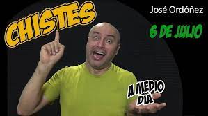 Los mejores CHISTES de José Ordóñez a medio día. Julio 6 - YouTube