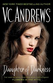 Download  my sweet audrina  book at link below. Daughter Of Darkness V C Andrews Read Online Free Books