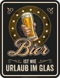 Lustige Spruche Schilder Bier Ist Urlaub Im Glas Blechschild Bedruckt Geschenk Kaufen Bei Kauf Eck Mobius