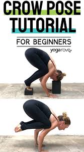 Think You Can T Do Crow Pose Here S Why How To Master It Crow Pose Workout Routines For Beginners Yoga For Beginners Flexibility