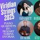 Viridian Strings Presents: Passions & Colors – A Piano Quartet Journey