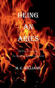 Being An Aries by M. C. Williams, Paperback
