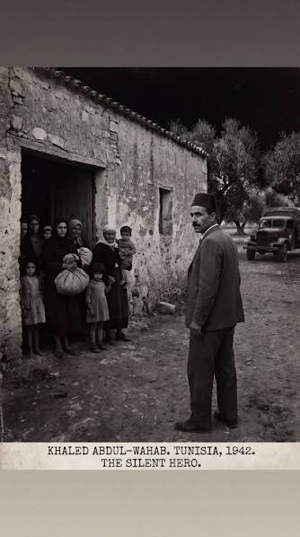 Khaled Abdul-Wahab, a Tunisian Arab, hid 25 Jews from Nazis in 1942