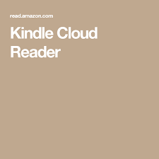 Kindle Cloud Reader Kindle Readers Book Worth Reading