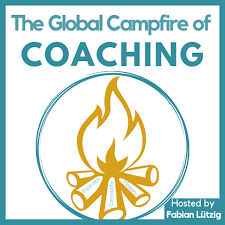 The Global Campfire Of Coaching Podcast Listen Reviews