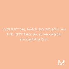 Weisst Du Was So Schon An Dir Ist Dass Du So Wunderbar Einzigartig Bist Soulme Soulmeapp Soulme Seelenverwandte Spruche Zitate Spruche Uber Freundschaft