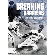 Breaking Barriers: The Jackie Robinson Story | School Library Journal