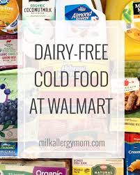 As someone who has gluten intolerance and have to watch my carb intake due to type 1 walmart. Dairy Free Cold Food At Walmart Milk Allergy Mom Grocery Shopping