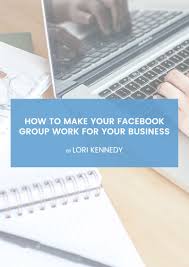How To Make Your Facebook Group Work For Your Business The Wellness Business Hub Group Work Wellness Business Health Business
