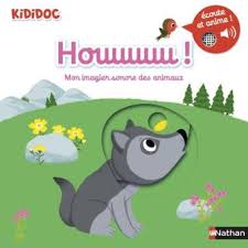 Kididoc Tome 02 Houuuuu Mon Imagier Sonore Des Animaux Nathalie Choux Cartonne Achat Livre Fnac Pour s'aventurer dans la savane et découvrir tous ses mystères. kididoc tome 02 houuuuu mon imagier sonore des animaux