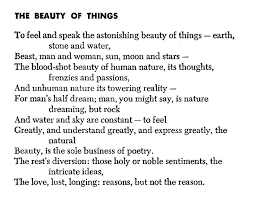 Robinson Jeffers The Beauty Of Things Oh This Is Beautiful Indeed Words Wonderful Words Wisdom Quotes