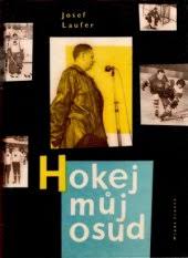 Born august 11, 1939 in sables d'ollone (france). Kniha Hokej Muj Osud Trh Knih Muj Antikvariat Online