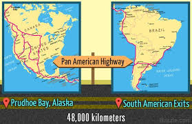 11 Longest Highways In The World Pan American Highway Prudhoe Bay Alaska Pan American