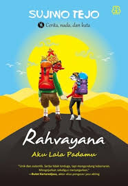Download Novel Rahvayana Aku Lala Padamu By Sujiwo Tejo Pdf Indonesia Ebook