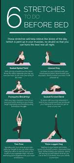 6 Stretches To Do Before Bed Yoga Before Bed Yoga Moves Sleep Yoga