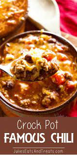 Crock Pot Famous Chili Amazing Chili To Warm Up To On A Cold Winter S Day Made In Your Slow Cooke Crockpot Chili Easy Chili Recipe Crockpot Slow Cooker Chili