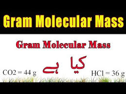 Gram Molecular Mass In Urdu Hindi Lecture For 9th Class Molecular Mass Molecular Lecture