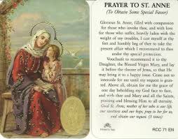 Prayer To St Anne To Obtain Some Special Favor St Anne Prayer Catholic Prayers Daily Novena Prayers