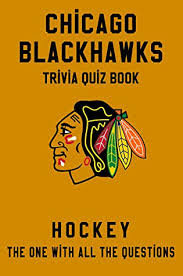 In recent championship 2019, … Chicago Blackhawks Trivia Quiz Book Hockey The One With All The Questions Nhl Hockey Fan Gift For Fan Of Chicago Blackhawks By Clifton Townes