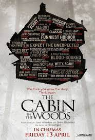 Consigli per la visione v.m. The Cabin In The Woods Poster 5 Cabins In The Woods Into The Woods Movie Funny Horror