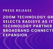 Zoom Technology Group Selects Radisys as its Technology ...