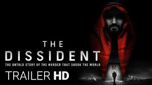 The dissident when washington post journalist jamal khashoggi disappears after entering saudi arabia's consulate in istanbul, his fiancée and the dissident 2020 hd. The Dissident Coming January 8 2020 Youtube