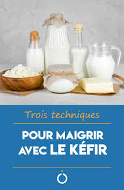Trois Techniques Pour Maigrir Avec Le Kefir Pour Maigrir Kefir Kefir Recette