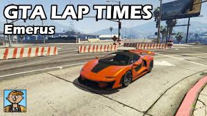 Fastest Supercars Emerus Gta 5 Best Fully Upgraded Cars Lap Time Countdown