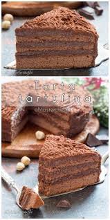 Torta Tartufina Mastercheffa Ricetta Ricette Dolci Torte Dolci