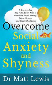 This book might be able to. Overcome Social Anxiety And Shyness A Step By Step Self Help Action Plan To Overcome Social Anxiety Defeat Shyness And Create Confidence By Matt Lewis