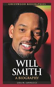 Amazon.com: Will Smith: A Biography (Greenwood Biographies): 9780313376108:  Iannucci-Brinkley, Lisa: Books